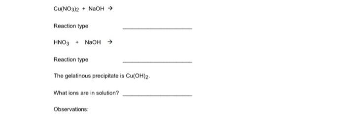 Solved The gelatinous precipitate is Cu(OH)2. What ions are | Chegg.com