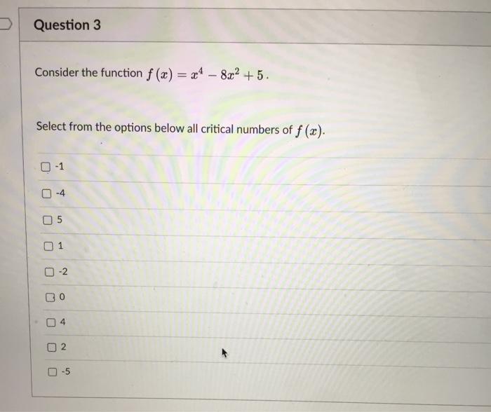 solved-question-3-consider-the-function-f-x-x4-8x2-5-chegg