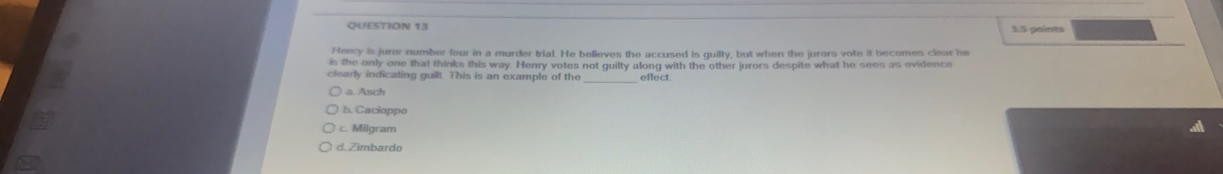 Solved Hency is juror number four in a murder trial. He | Chegg.com