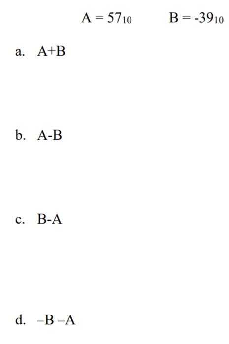 Solved Use 8-bit 2's Complement Signed Binary Arithmetic To | Chegg.com