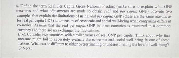 Solved 4. Define the term Real Per Capita Gross National | Chegg.com