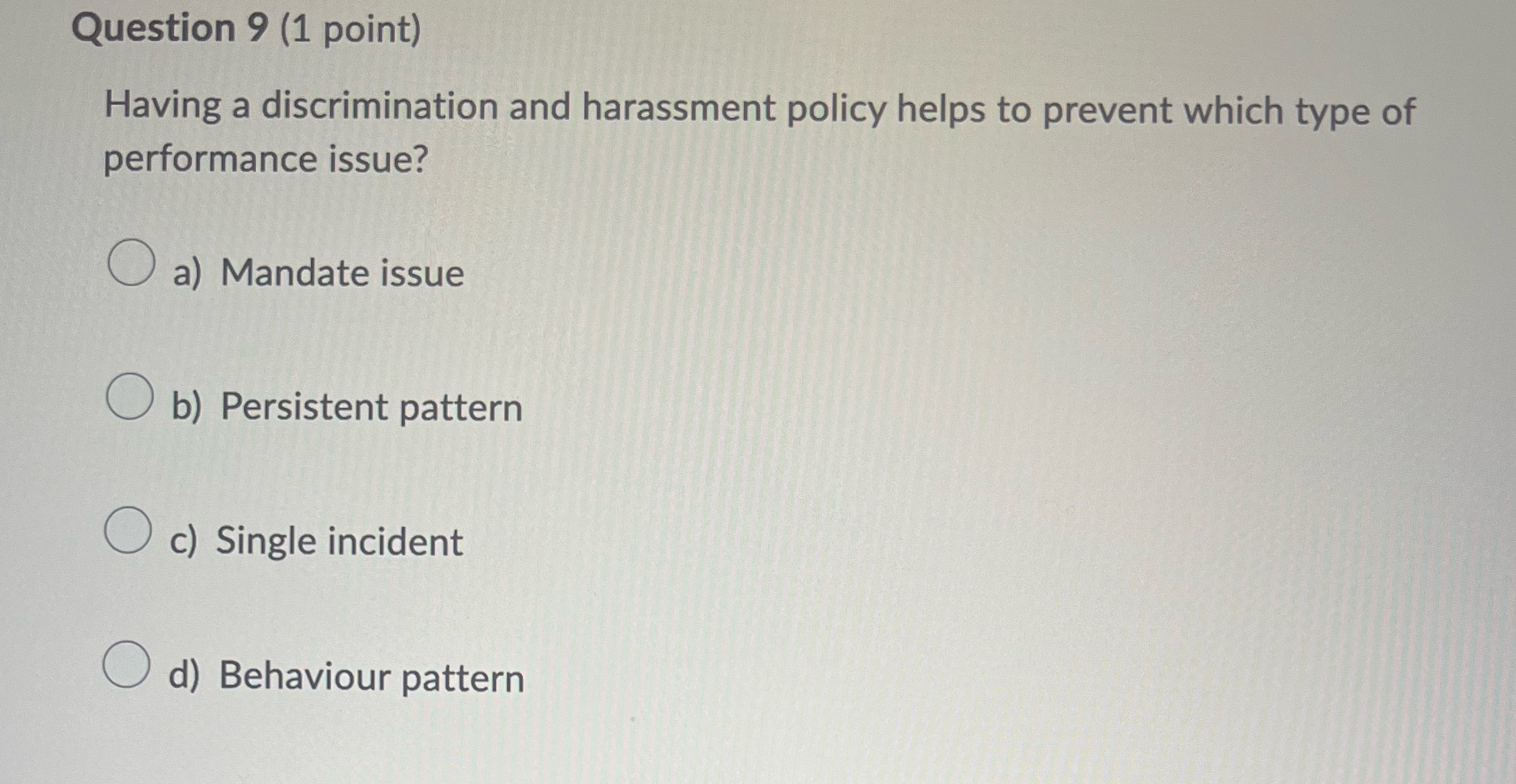 Solved Question 9 (1 ﻿point)Having a discrimination and | Chegg.com