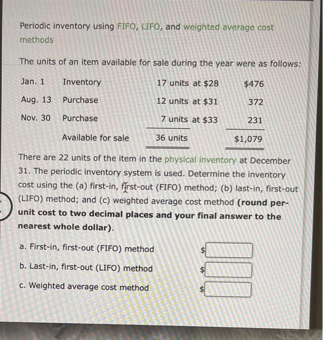 Solved Periodic Inventory Using FIFO, LIFO, And Weighted | Chegg.com