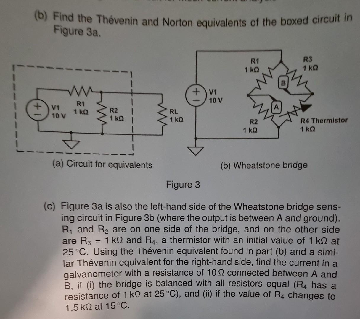 Solved (b) Find The Thévenin And Norton Equivalents Of The | Chegg.com