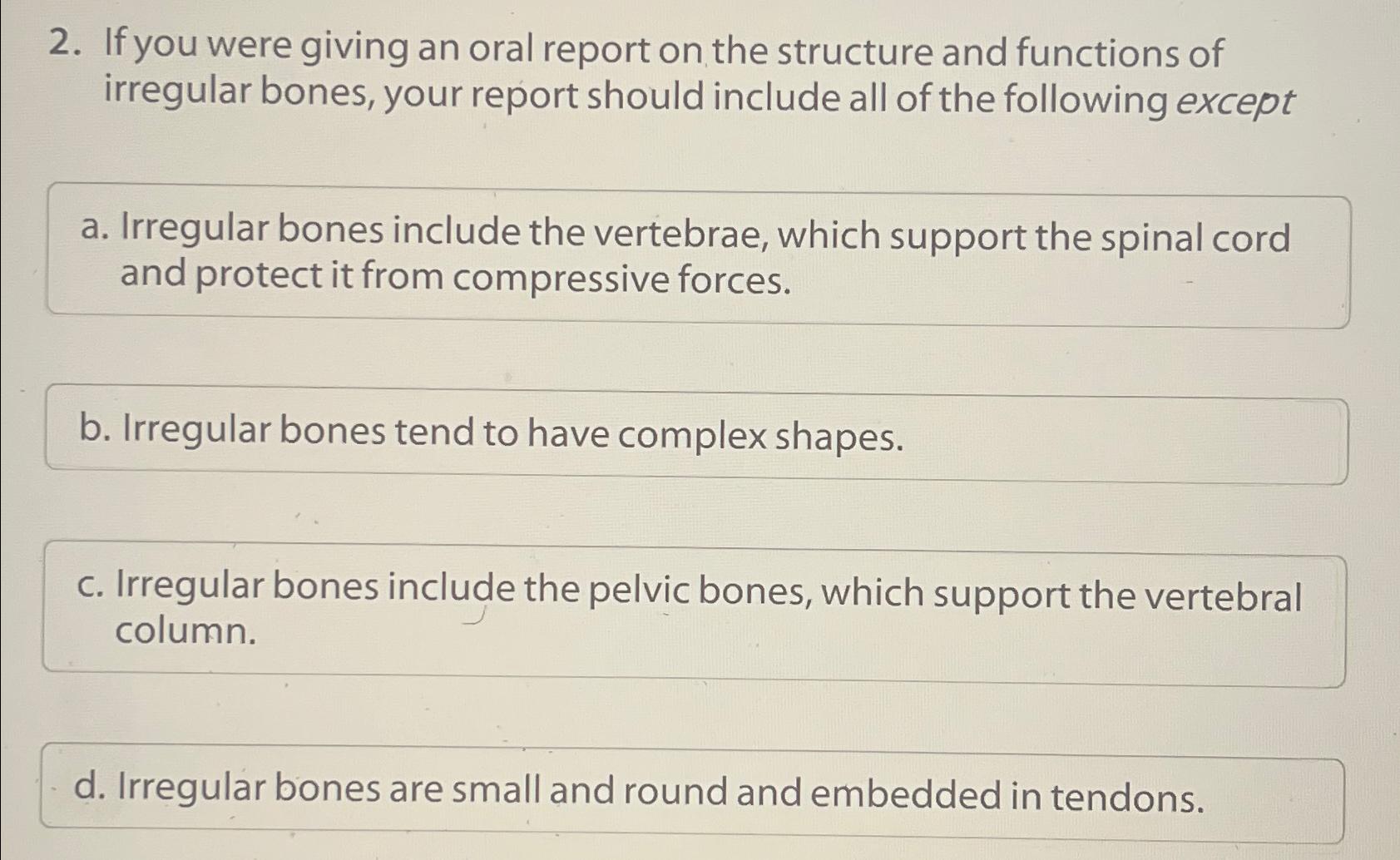 Solved If you were giving an oral report on the structure | Chegg.com
