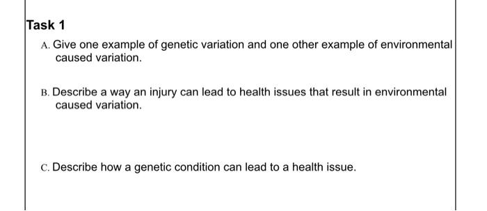 Solved Task 1 A. Give one example of genetic variation and | Chegg.com