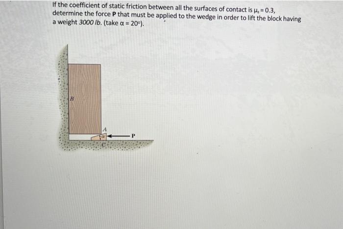 Solved If the coefficient of static friction between all the | Chegg.com