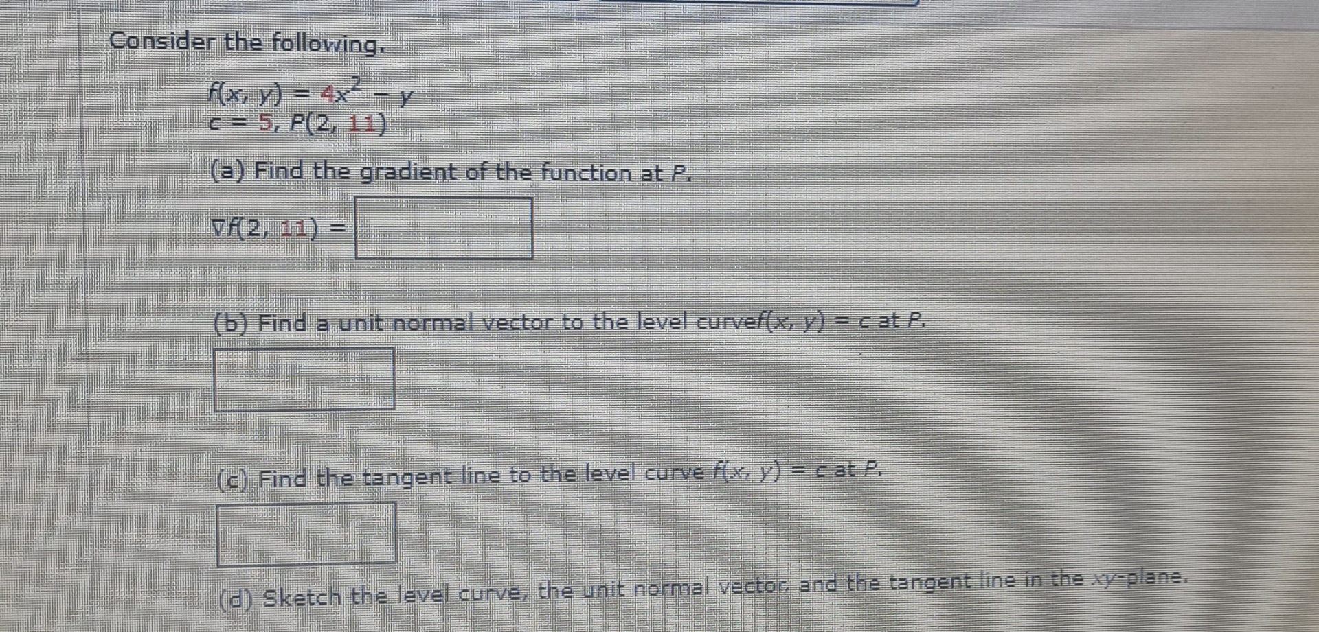 Consider The Following F X Y 4x2 Yc 5 P 2 11 A