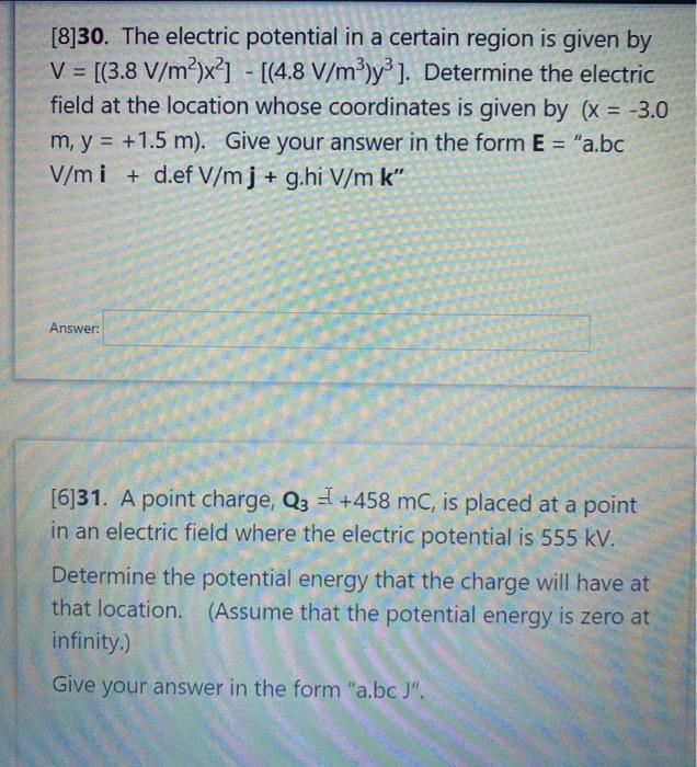 Solved [8]30. The electric potential in a certain region is | Chegg.com