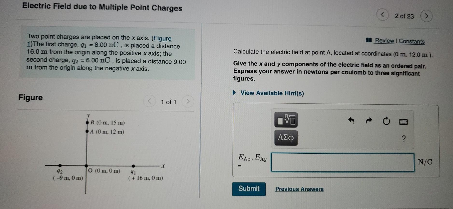 Solved Electric Field due to Multiple Point Charges 2 of 23 | Chegg.com