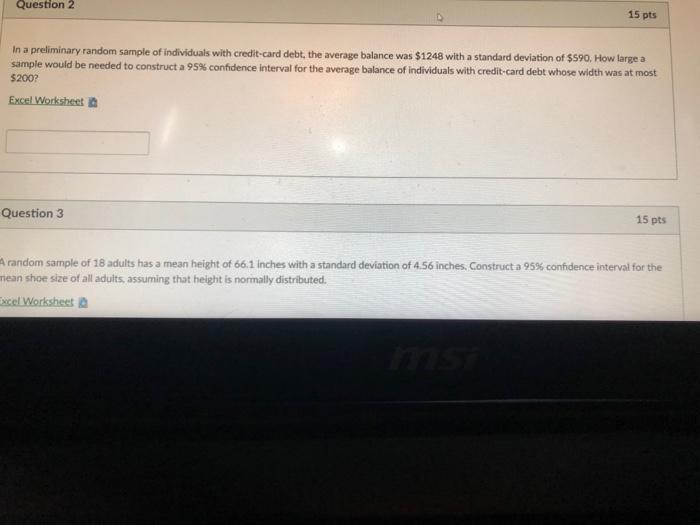 Solved Question 2 15 pts In a preliminary random sample of | Chegg.com