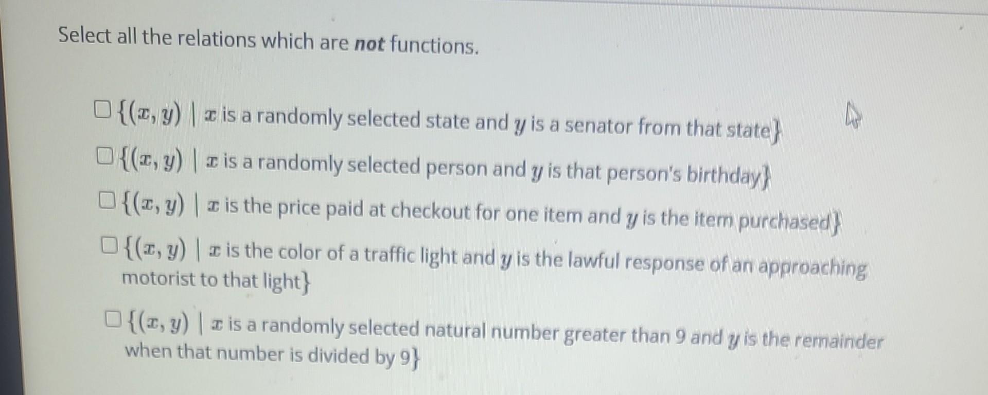 Solved Select all the relations which are not functions. | Chegg.com