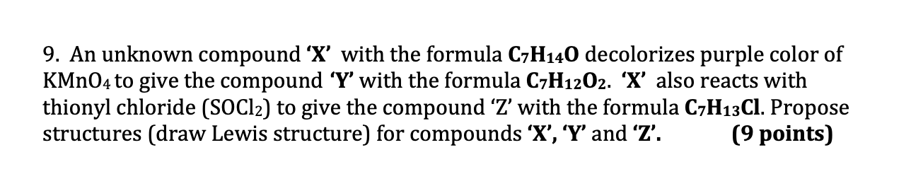 Solved An unknown compound ' ﻿X ' ﻿with the formula | Chegg.com