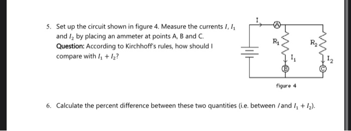 Solved 5. Set up the circuit shown in figure 4. Measure the | Chegg.com