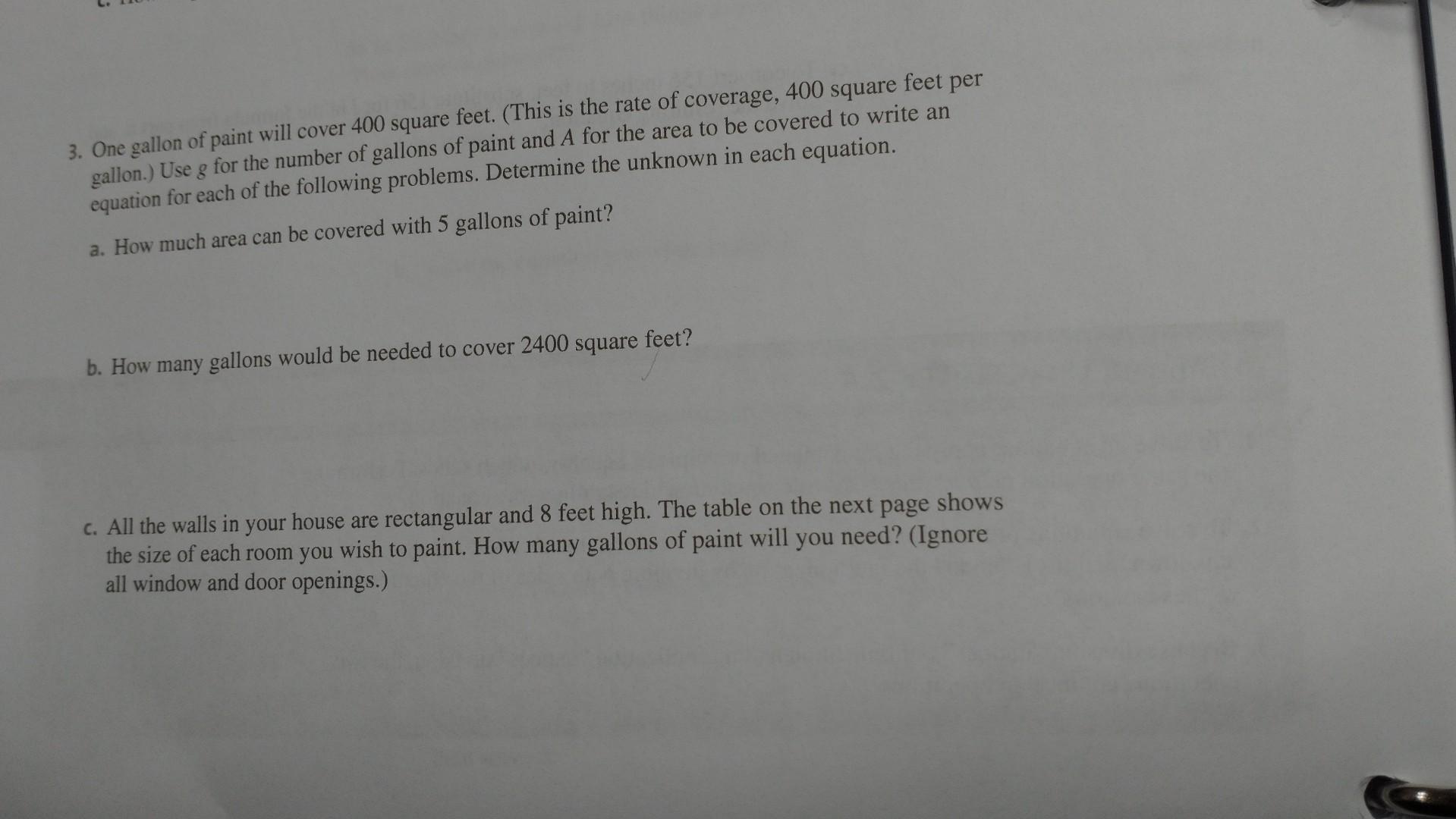 Solved 3. One gallon of paint will cover 400 square feet.