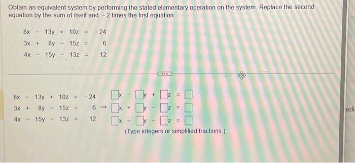 Solved Obtain an equivalent system by performing the stated | Chegg.com