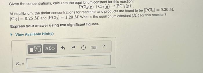 Solved Given The Concentrations, Calculate The Equilibrium | Chegg.com