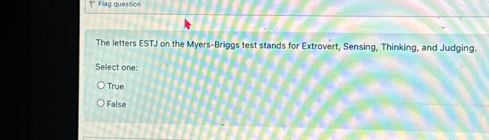 Solved P ﻿Flag questionThe letters ESTJ on the Myers-Briggs | Chegg.com