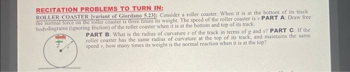 Solved RECITATION PROBLEMS TO TURN IN: ROLLER COASTER | Chegg.com