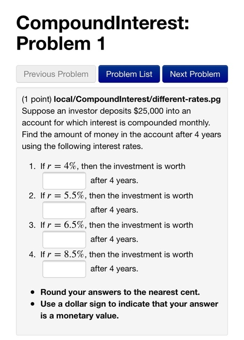 Compound Interest Example Problems Solved CompoundInterest: Problem 1 Previous Problem Problem | Chegg.com