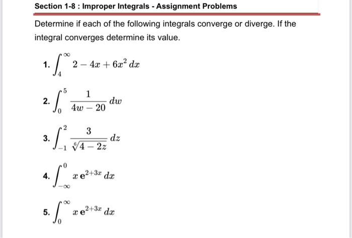 Solved Section 1-8 : Improper Integrals - Assignment | Chegg.com