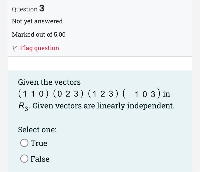 Solved Question 2 Not yet answered Marked out of 5.00 P Flag | Chegg.com