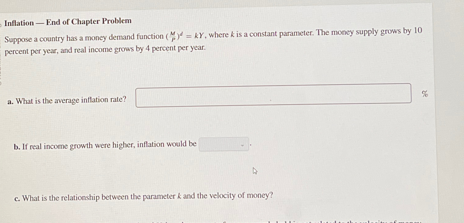 Solved Inflation — ﻿End of Chapter ProblemSuppose a country | Chegg.com