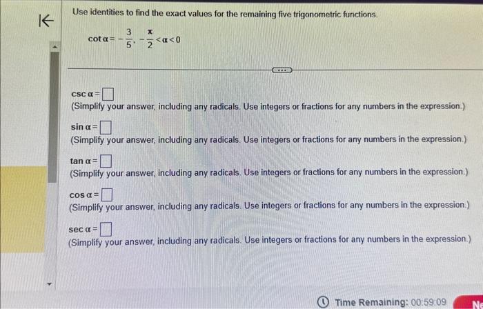 Solved Use Identities To Find The Exact Values For The | Chegg.com