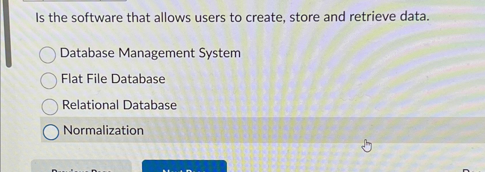Solved Is the software that allows users to create, store | Chegg.com