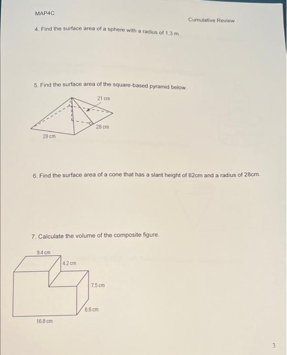 Solved MAP4C 4. Find The Surface Area Of A Sphere With A | Chegg.com