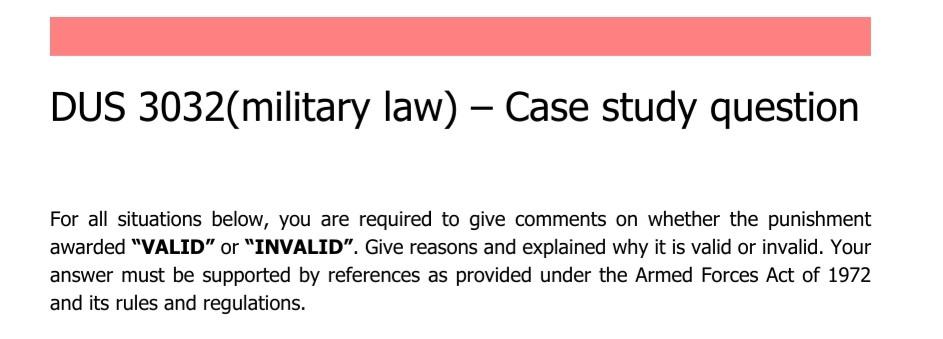 DUS 3032(military law) - Case study question For all | Chegg.com