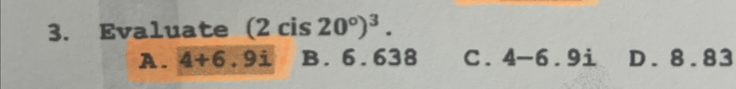 Solved Evaluate 2cos20° A 4 6 9ib 6 638c 4 6 9id 8 83