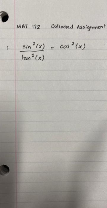 solved-mat-172-collected-assignment-tan2-x-sin2-x-cos2-x-chegg