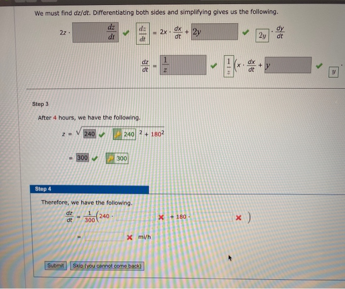 Solved We Must Find Dzdt Differentiating Both Sides And 7961