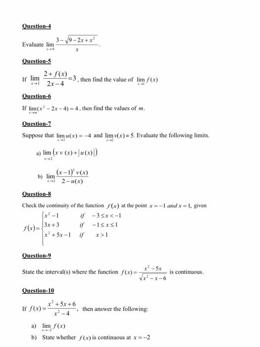 Solved Question-4 Evaluate lim 3-19-2x+r? x If lim | Chegg.com