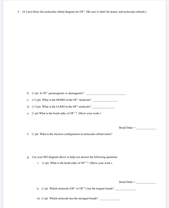 Solved 5. (4.5 pts) Draw the molecular orbital diagram for | Chegg.com