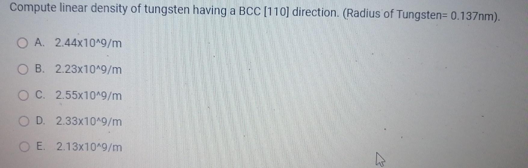 Solved Compute linear density of tungsten having a BCC [110]