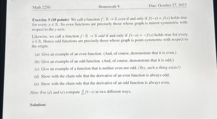 Solved Exercise 3 (10 points) We call a function f:R→R even | Chegg.com
