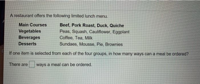 Solved A restaurant offers the following limited lunch menu. | Chegg.com