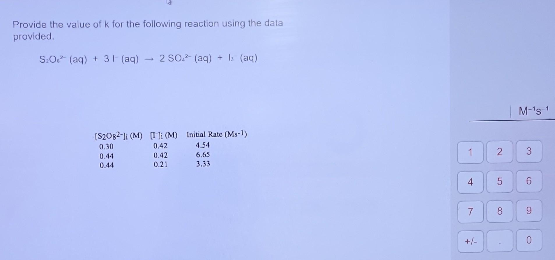 Solved Provide The Value Of K For The Following Reaction | Chegg.com