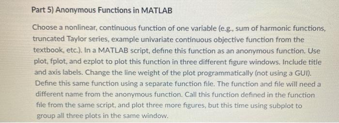 Solved Part 5) Anonymous Functions in MATLAB Choose a | Chegg.com