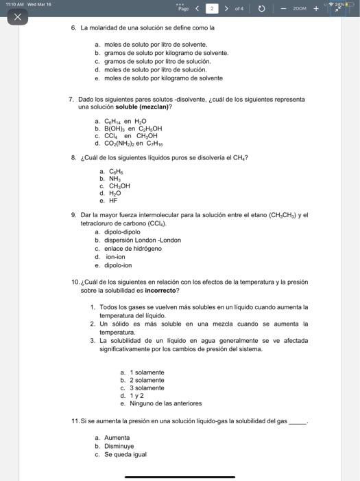 11:30 AM Wed Mar 16 х Page ZOOM 6. La molaridad de una solución se define como la a. moles de soluto por litro de solvente. b