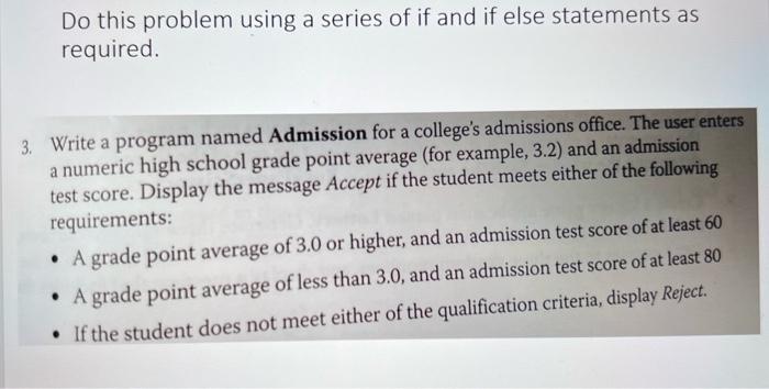 Solved Do this problem using a series of if and if else | Chegg.com