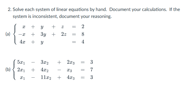 Solved Solve each system of ﻿linear equations by ﻿hand. | Chegg.com