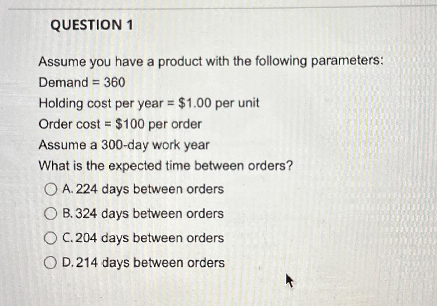 Solved QUESTION 1Assume You Have A Product With The | Chegg.com