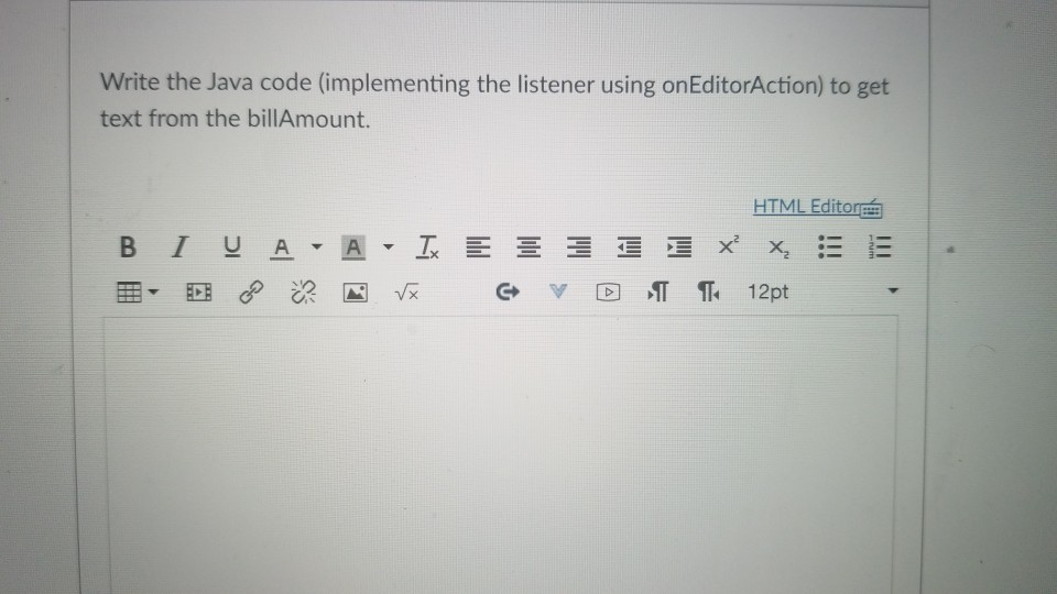 Solved Write the Java code (implementing the listener using | Chegg.com