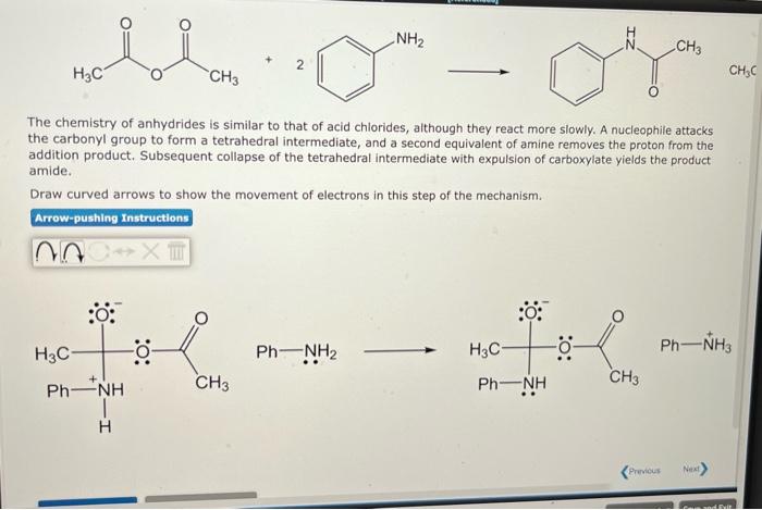 The chemistry of anhydrides is similar to that of acid chlorides, although they react more slowly. A nucleophile attacks the 