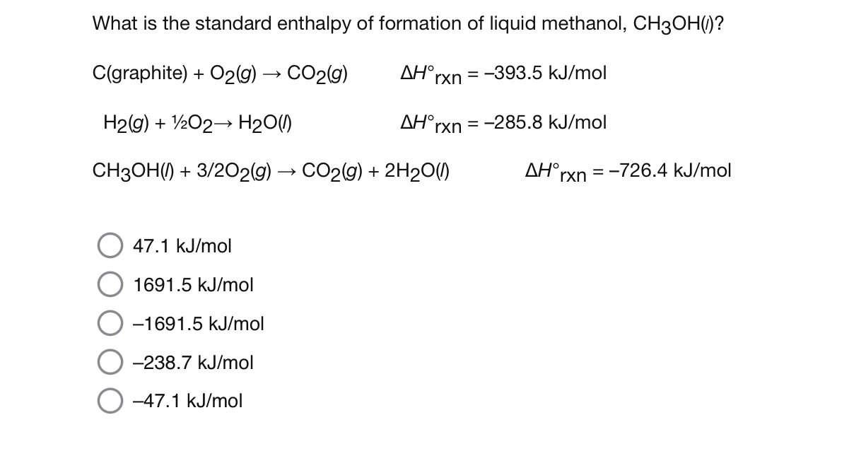 Solved What is the standard enthalpy of formation of liquid