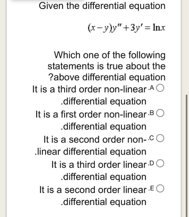 Given the differential equation
\[
(x-y) y^{\prime \prime}+3 y^{\prime}=\ln x
\]
Which one of the following statements is tru