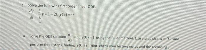 Solved 3. Solve the following first order linear ODE ch3 | Chegg.com